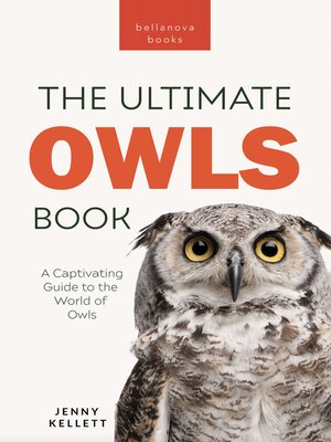cover image of Owls the Ultimate Book